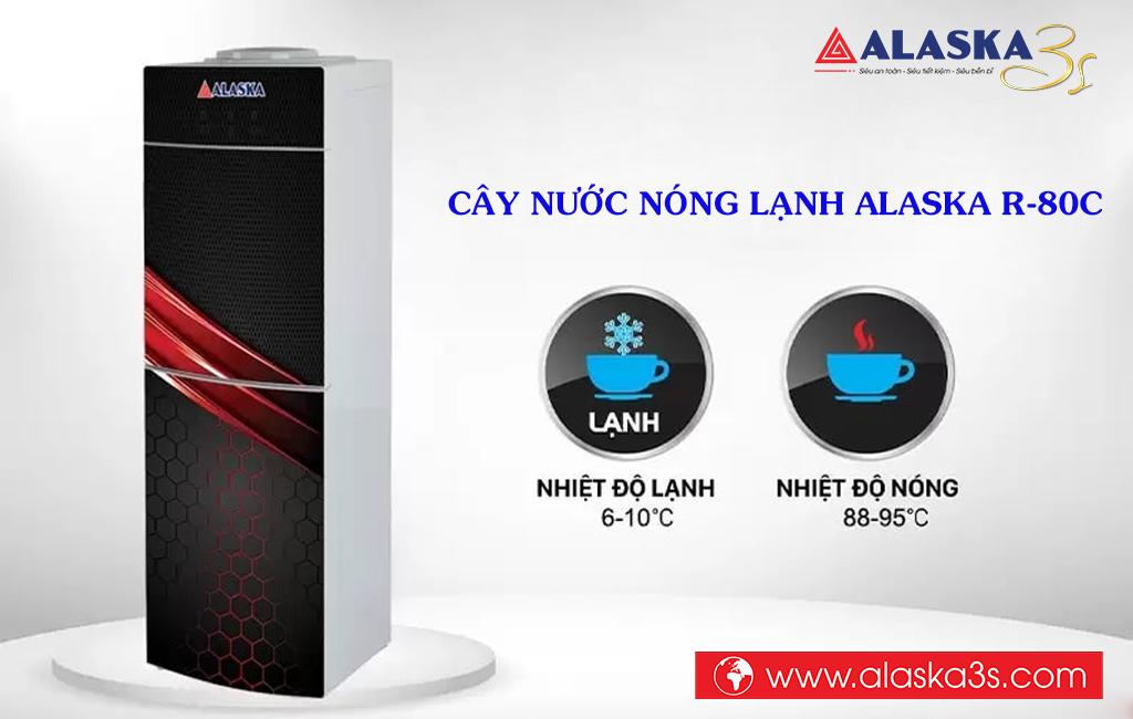 Cây nước nóng lạnh Alaska R-80C