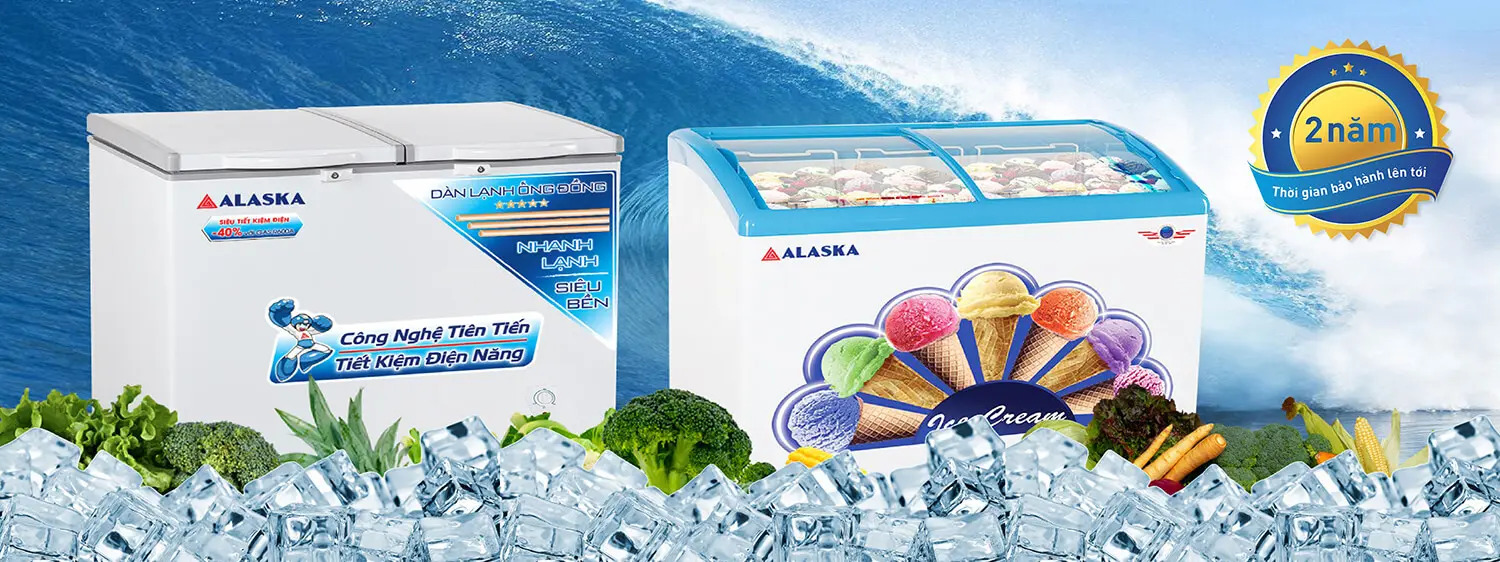 Tủ đông Alaska - thương hiệu tủ đông chất lượng cao