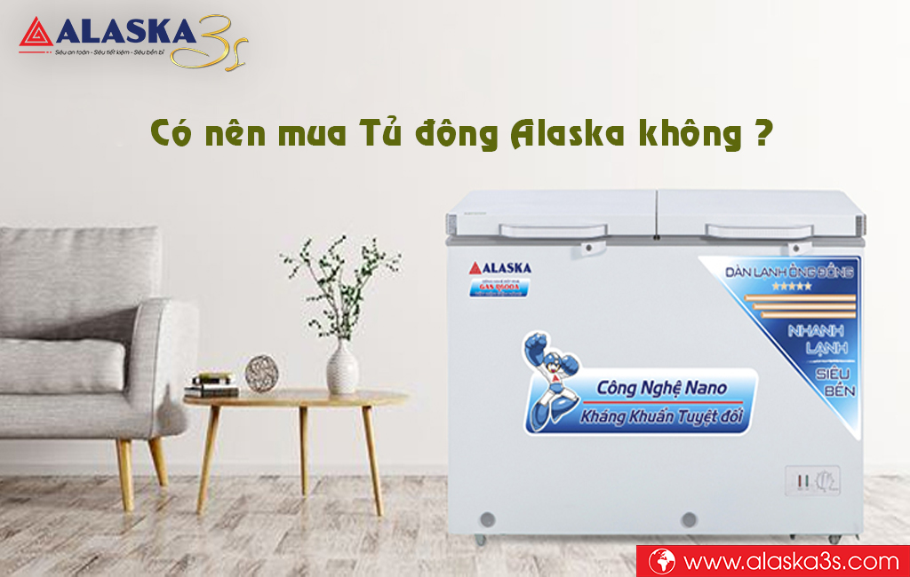 Có nên mua tủ đông Alaska không?