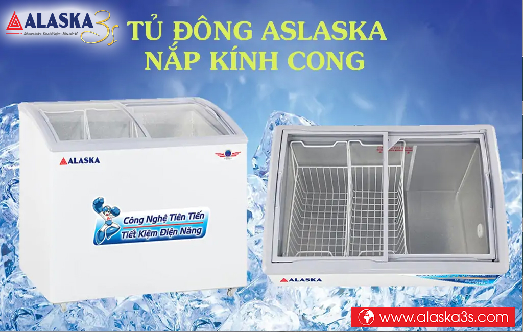 Tủ đông Alaska nắp kính cong giúp việc trưng bày thực phẩm trở nên bắt mắt hơn