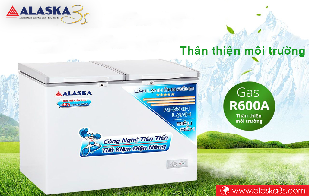 Tủ đông Alaska sử dụng Gas R600A thân thiện với môi trường, an toàn cho sức khoẻ